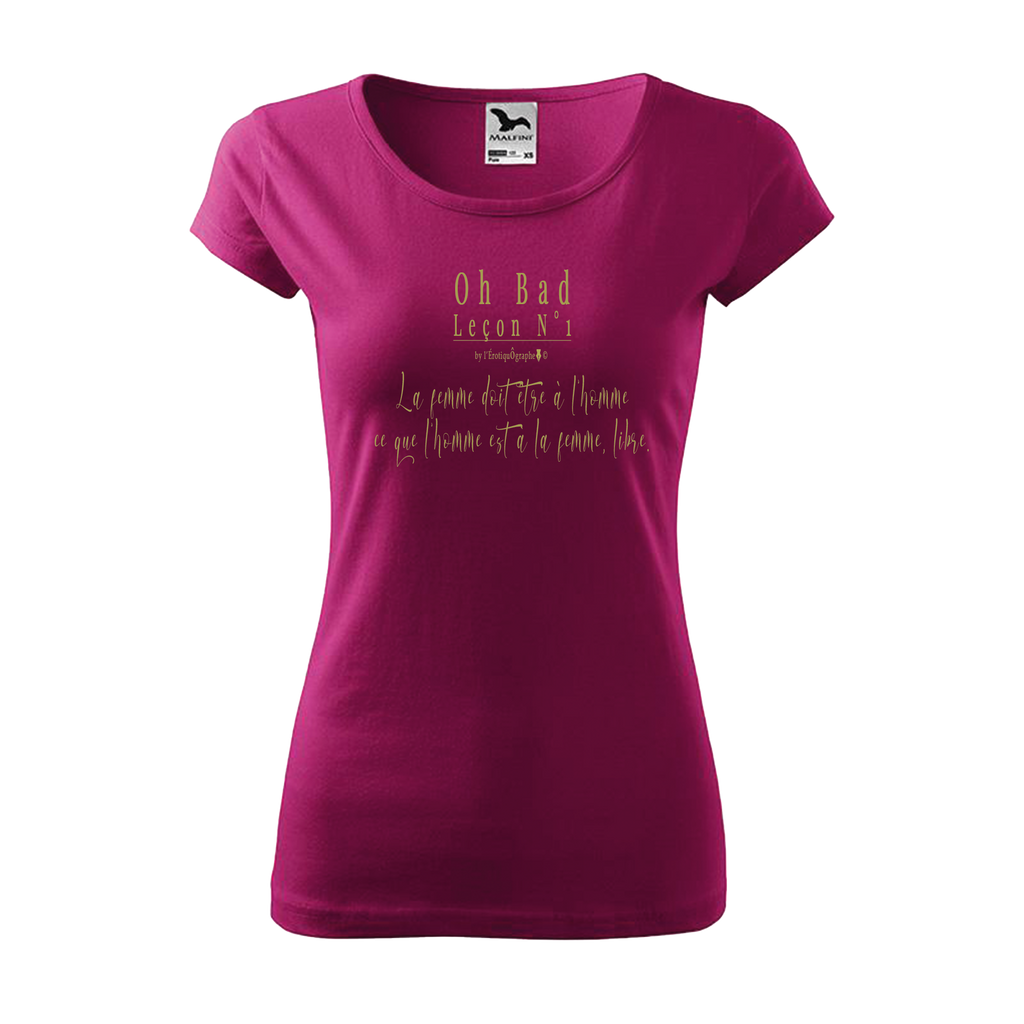 Tee-shirt femme L'ÉrotiquÔgraphe© Collection "Oh Bad" Leçon N°1