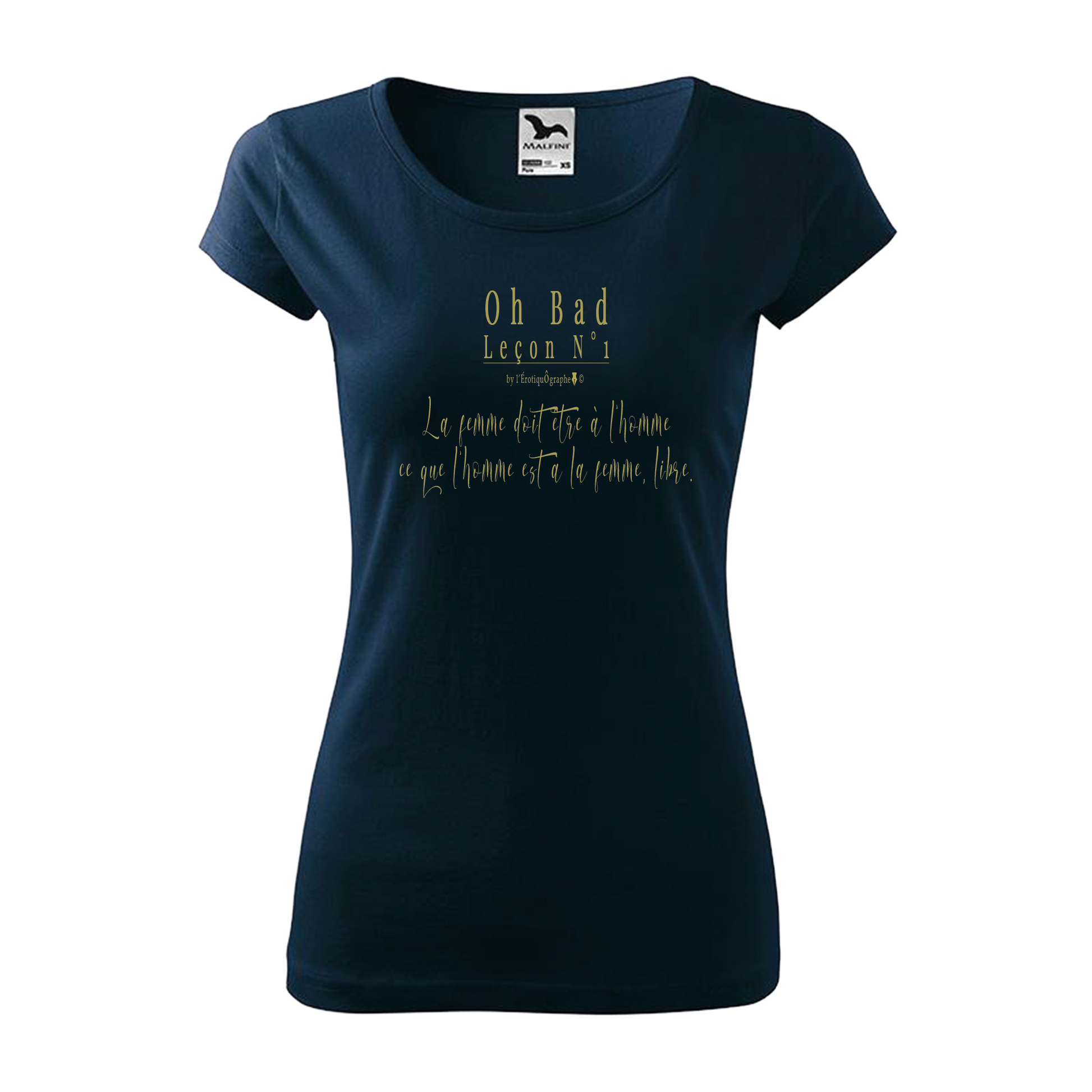 Tee-shirt femme L'ÉrotiquÔgraphe© Collection "Oh Bad" Leçon N°1
