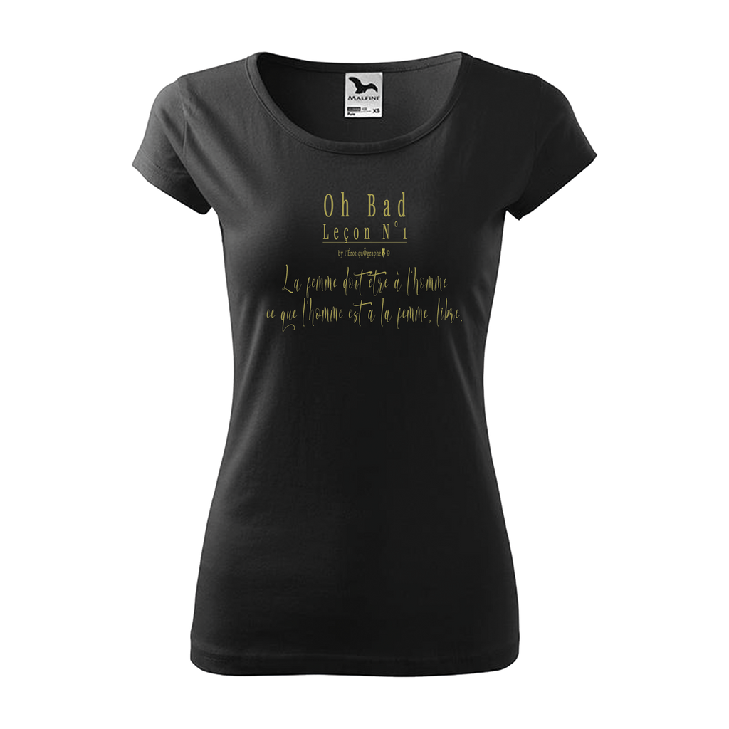 Tee-shirt femme L'ÉrotiquÔgraphe© Collection "Oh Bad" Leçon N°1